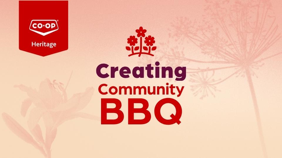 Heritage Co-op Creating Community BBQ